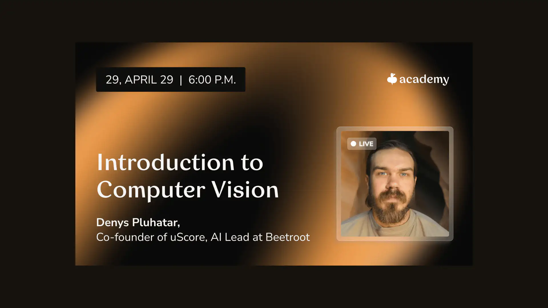 Beetroot Academy will host a free webinar, “Introduction to Computer Vision for Technical Specialists”