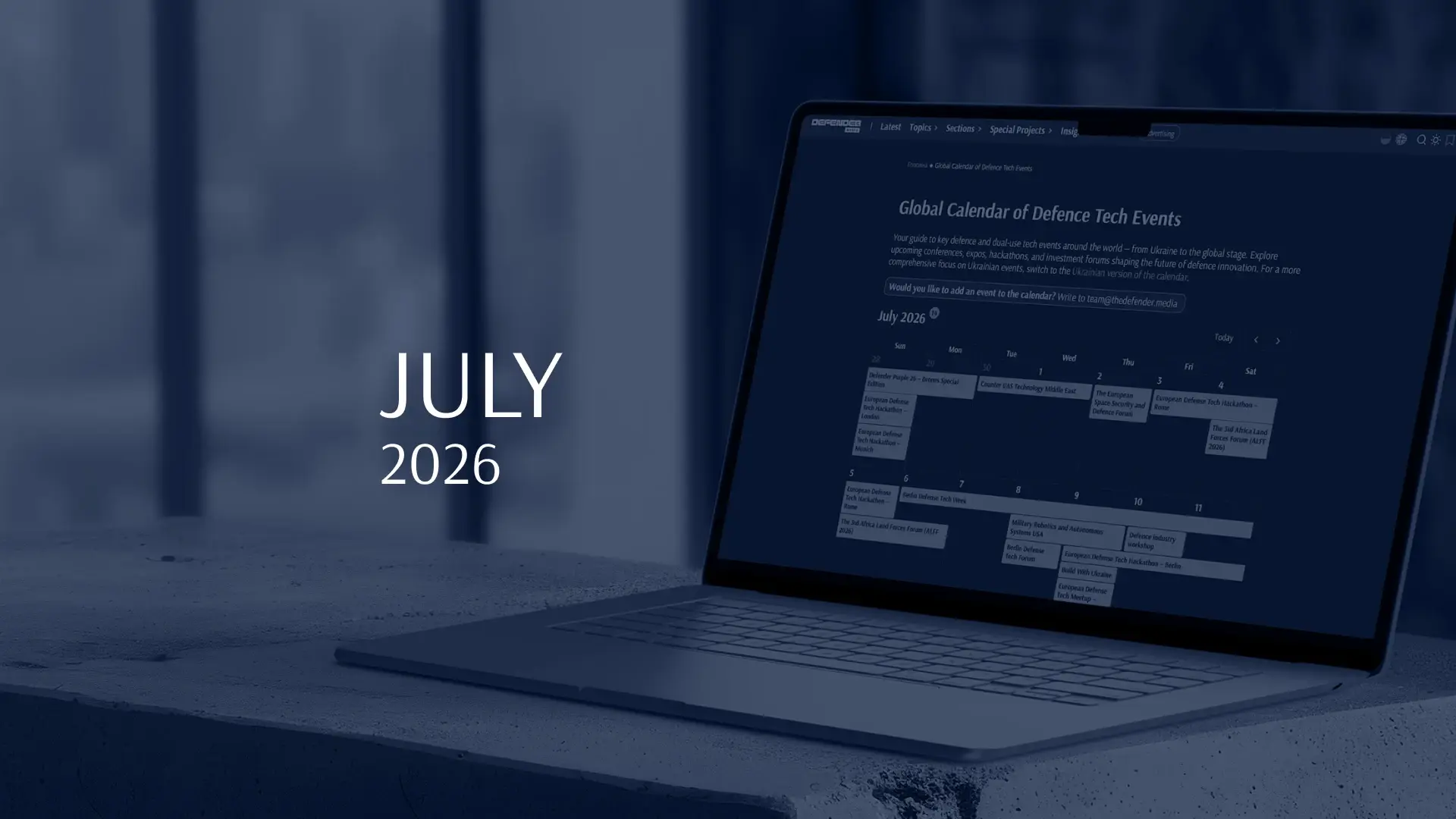 7 July events: The month’s key defence tech gatherings in Europe and beyond