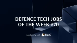 Jobs at Alta Ares, 3DTech, Drone Space Labs, Wild Hornets and other companies in the defence innovation sector