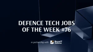 60+ vacancies in Ukrainian defence tech at Sine Engineering, HIMERA, Tencore and more